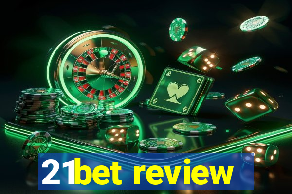 21bet review